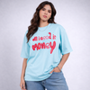 All I Need Is Money Quoted Sky Blue Oversized T-Shirt