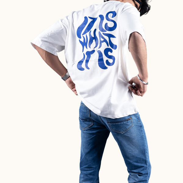 It Is What It Is White Oversized T-Shirt