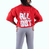 All Out Quotation Red Oversized T-Shirt