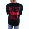 All I Need Is Money Quoted Black Oversized T-Shirt