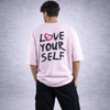 Love Yourself Pink Oversized T-Shirt