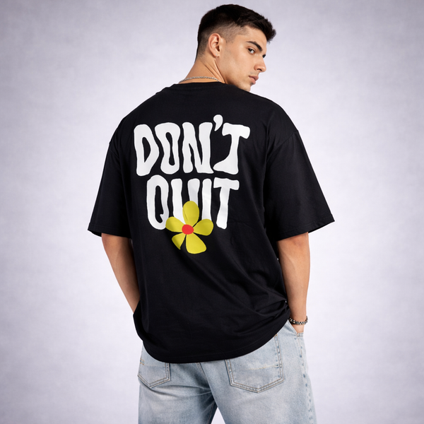 I Don't Quit Black Oversized T-Shirt