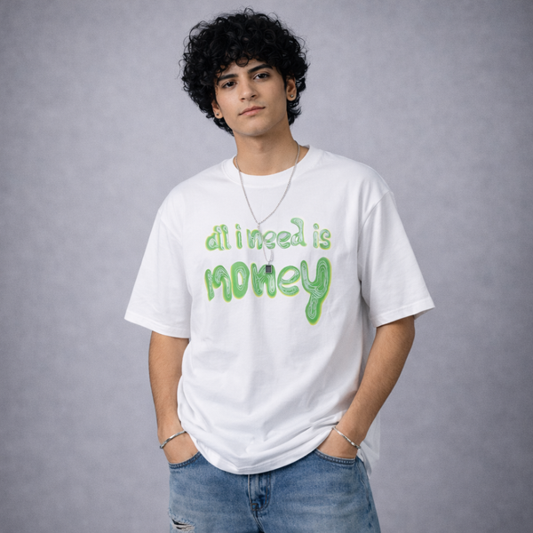All I Need Is Money Quoted White Oversized T-Shirt