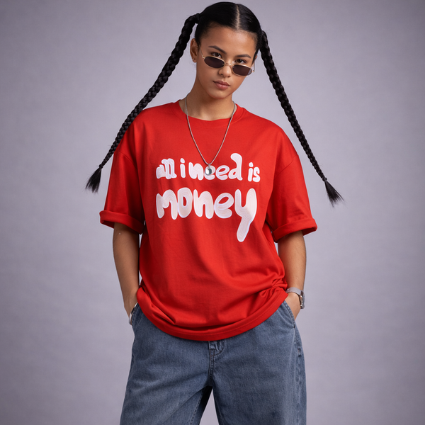 All I Need Is Money Quoted Red Oversized T-Shirt