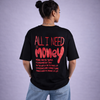 All I Need Is Money Quoted Black Oversized T-Shirt
