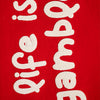 Life Is Gamble Red Oversized Red T-Shirt