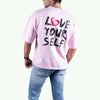 Love Yourself Pink Oversized T-Shirt